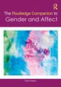 Cover: The Routledge Companion to Gender and Affect - Routledge