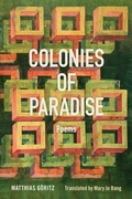 Cover: Colonies of Paradise - Northwestern University Press