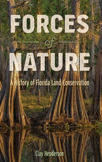Enlarge image Cover: Forces of Nature - University Press of Florida