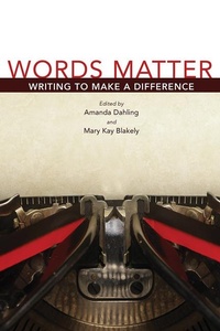 Enlarge image Cover: Words Matter, Volume 1 - University of Missouri Press