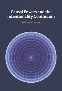 Enlarge image Cover: Causal Powers and the Intentionality Continuum - Cambridge University Press