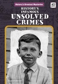 Cover: History's Infamous Unsolved Crimes - Discoverroo