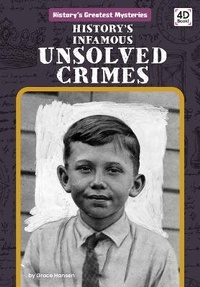 Enlarge image Cover: History's Infamous Unsolved Crimes - Discoverroo