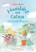 Cover: Houndsley and Catina and Cousin Wagster - Chapter Books