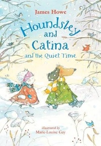 Enlarge image Cover: Houndsley and Catina and the Quiet Time - Chapter Books
