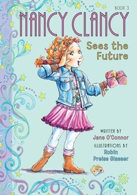 Enlarge image Cover: Nancy Clancy Sees the Future: #3 - Chapter Books