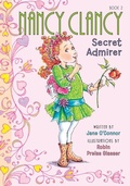 Cover: Nancy Clancy, Secret Admirer: #2 - Chapter Books