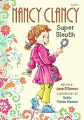 Cover: Nancy Clancy, Super Sleuth: #1 - Chapter Books