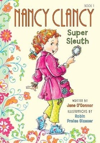 Enlarge image Cover: Nancy Clancy, Super Sleuth: #1 - Chapter Books