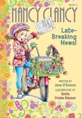 Cover: Nancy Clancy, Late-Breaking News!: #8 - Chapter Books