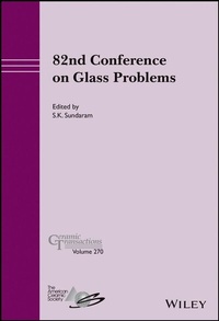 Enlarge image Cover: 82nd Conference on Glass Problems, Volume 270 - Wiley