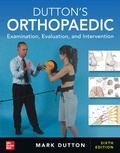 Cover: Dutton's Orthopaedic: Examination, Evaluation and Intervention, Sixth Edition - McGraw-Hill Education