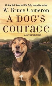 Enlarge image Cover: A Dog's Courage - FORGE