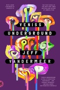 Cover: Veniss Underground - Picador USA
