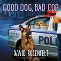 Cover: Good Dog, Bad Cop - MacMillan Audio