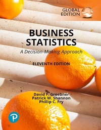 Enlarge image Cover: Business Statistics: A Decision Making Approach, Global Edition - Pearson Education Limited