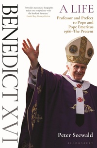 Enlarge image Cover: Benedict XVI: A Life Volume Two - Bloomsbury Continuum