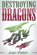 Cover: Destroying Dragons - RWG Publishing