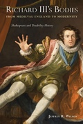 Cover: Richard III's Bodies from Medieval England to Modernity - Temple University Press,U.S.
