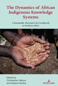 Cover: The Dynamics of African Indigenous Knowledge Systems - Peter Lang Verlag