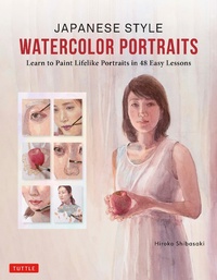 Abbildung von: Japanese Style Watercolor Portraits - Tuttle Publishing
