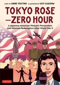 Abbildung von: Tokyo Rose - Zero Hour (A Graphic Novel) - Tuttle Publishing