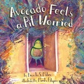 Cover: Avocado Feels a Pit Worried - American Psychological Association