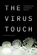 Cover: The Virus Touch - Duke University Press