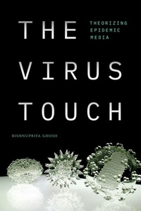 Enlarge image Cover: The Virus Touch - Duke University Press