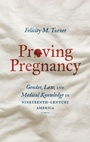 Cover: Proving Pregnancy - The University of North Carolina Press