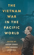 Cover: The Vietnam War in the Pacific World - The University of North Carolina Press