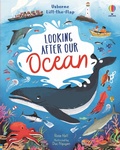Cover: Lift-the-Flap Looking After Our Ocean - Usborne Publishing Ltd