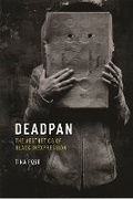 Cover: Deadpan - New York University Press