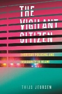 Abbildung von: The Vigilant Citizen - New York University Press