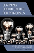 Cover: Learning Opportunities for Principals - Rowman & Littlefield Publishers