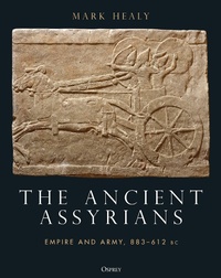 Enlarge image Cover: The Ancient Assyrians - Osprey Publishing