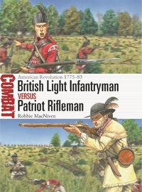 Enlarge image Cover: British Light Infantryman vs Patriot Rifleman - Osprey Publishing