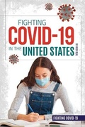 Cover: Fighting Covid-19 in the United States - Essential Library