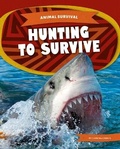 Cover: Hunting to Survive - Kids Core