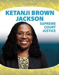 Cover: Ketanji Brown Jackson: Supreme Court Justice - Core Library