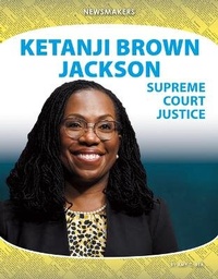 Abbildung von: Ketanji Brown Jackson: Supreme Court Justice - Core Library