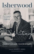 Cover: Isherwood on Writing - University of Minnesota Press