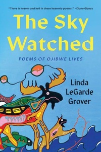 Enlarge image Cover: The Sky Watched - University of Minnesota Press