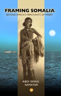 Enlarge image Cover: Framing Somalia - Red Sea Press,U.S.