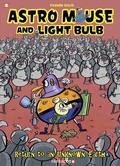 Cover: Astro Mouse and Light Bulb #3 - Papercutz