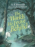 Cover: The Worlds We Leave Behind - Bloomsbury YA
