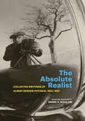 Cover: The Absolute Realist - Getty Research Institute,U.S.