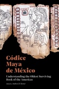 Cover: Codice Maya de Mexico - Getty Research Institute,U.S.