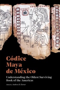 Enlarge image Cover: Codice Maya de Mexico - Getty Research Institute,U.S.
