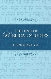 Enlarge image Cover: End of Biblical Studies - Simon + Schuster LLC